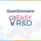 Easy r&d questionnaire | easy r&d, questionnaire