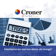 Inheritance tax and non-doms: all change?