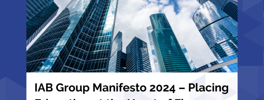 Iab group manifesto 2024 – placing education at the heart of finance