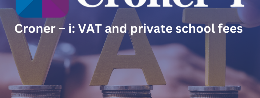 Croner – i: vat and private school fees